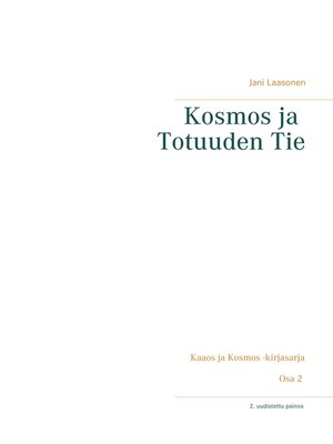 cover image of Kosmos ja Totuuden Tie